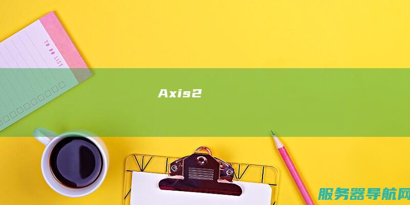 Axis2